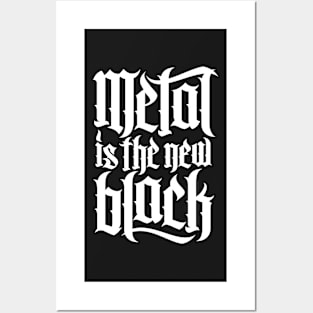 Metal is the new black No.4 (white) Posters and Art